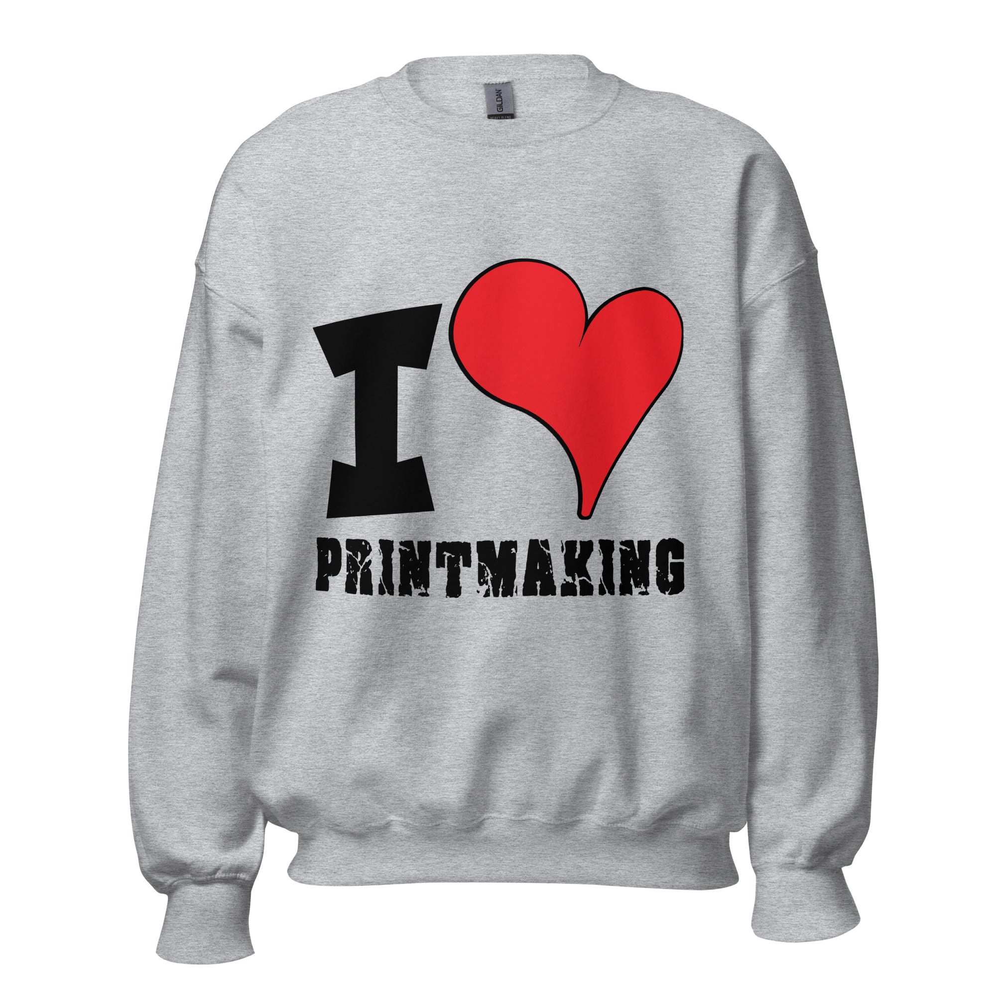 Unisex Sweatshirt - I Love Printmaking