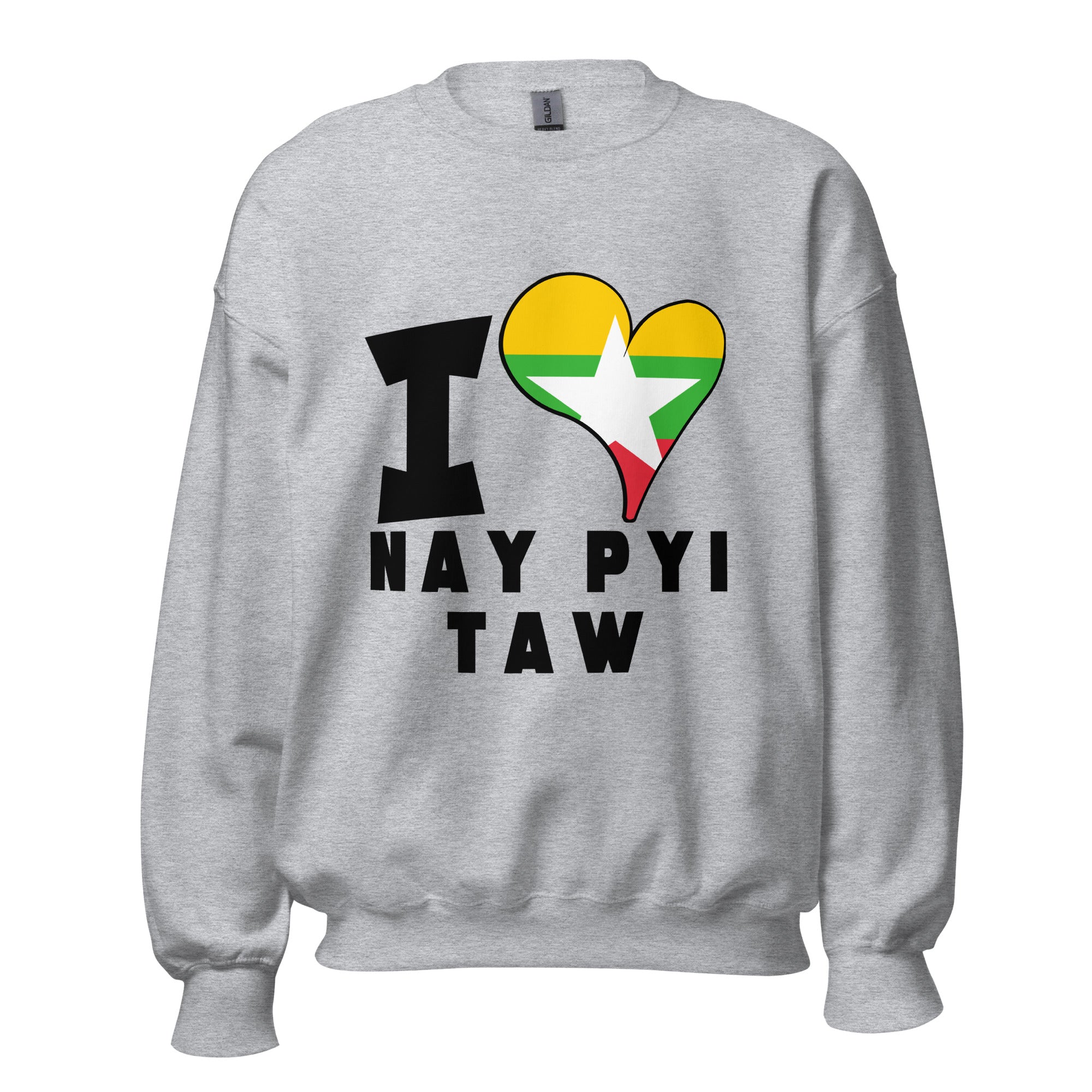 Unisex Sweatshirt - I Love Nay Pyi Taw Flag