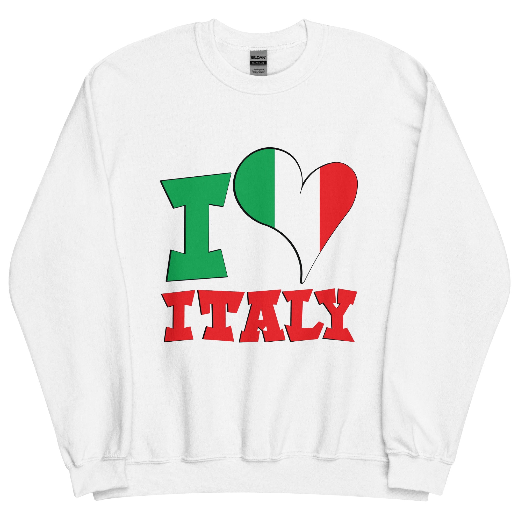 Unisex sweatshirt featuring bold "I Love Italy" design.