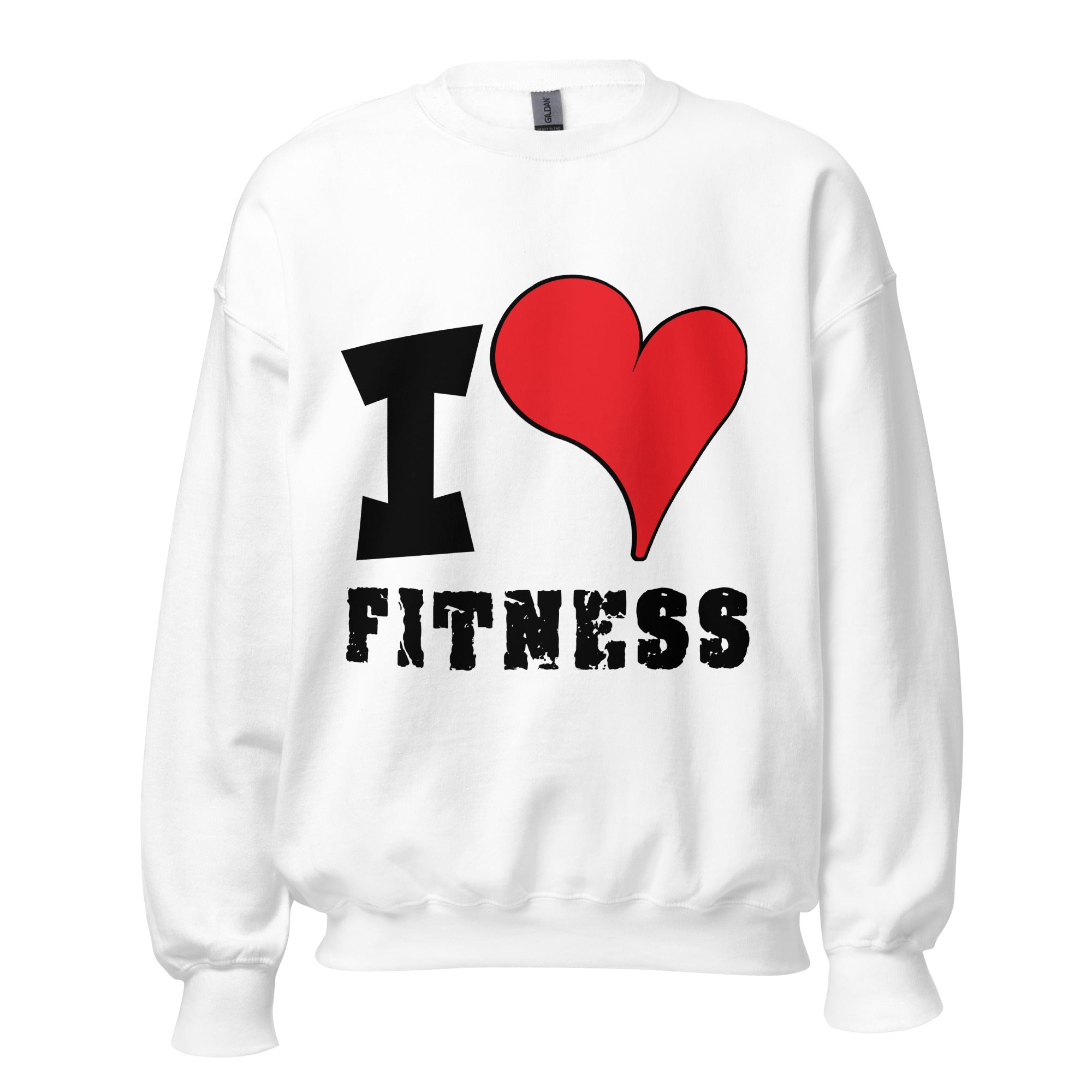 Unisex Sweatshirt - I Love Fitness