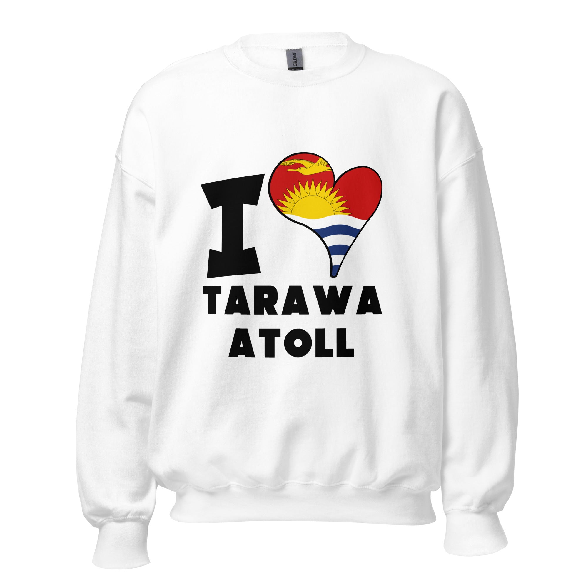 Unisex Sweatshirt - I Love Tarawa Atoll Flag