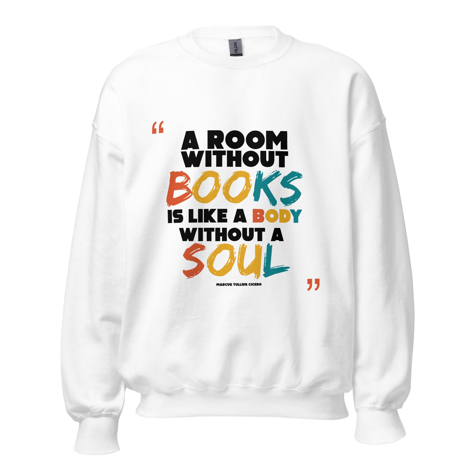 Unisex Sweatshirt - Marcus Tullius Cicero quotes