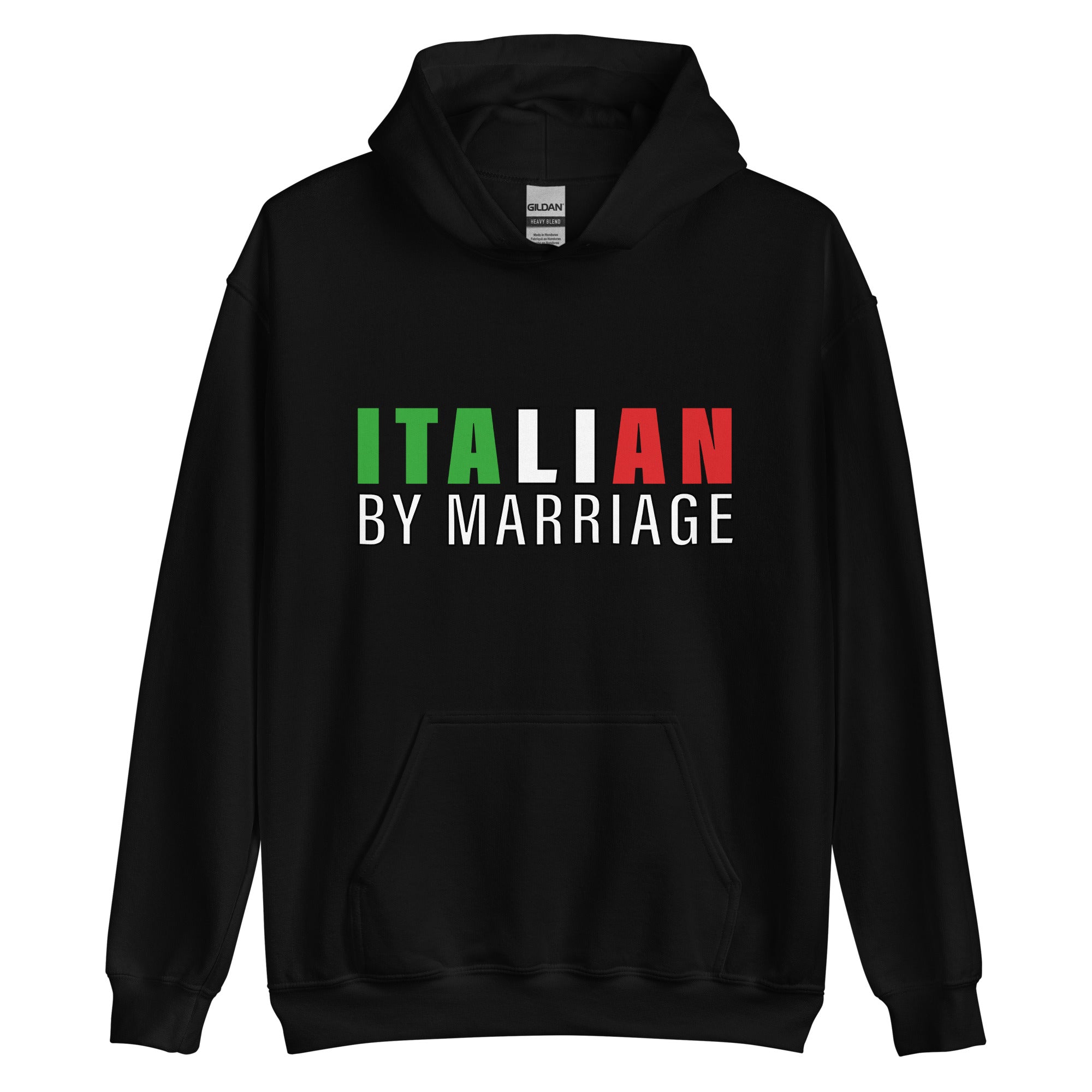 Unisex Hoodie -Italian By Marriage