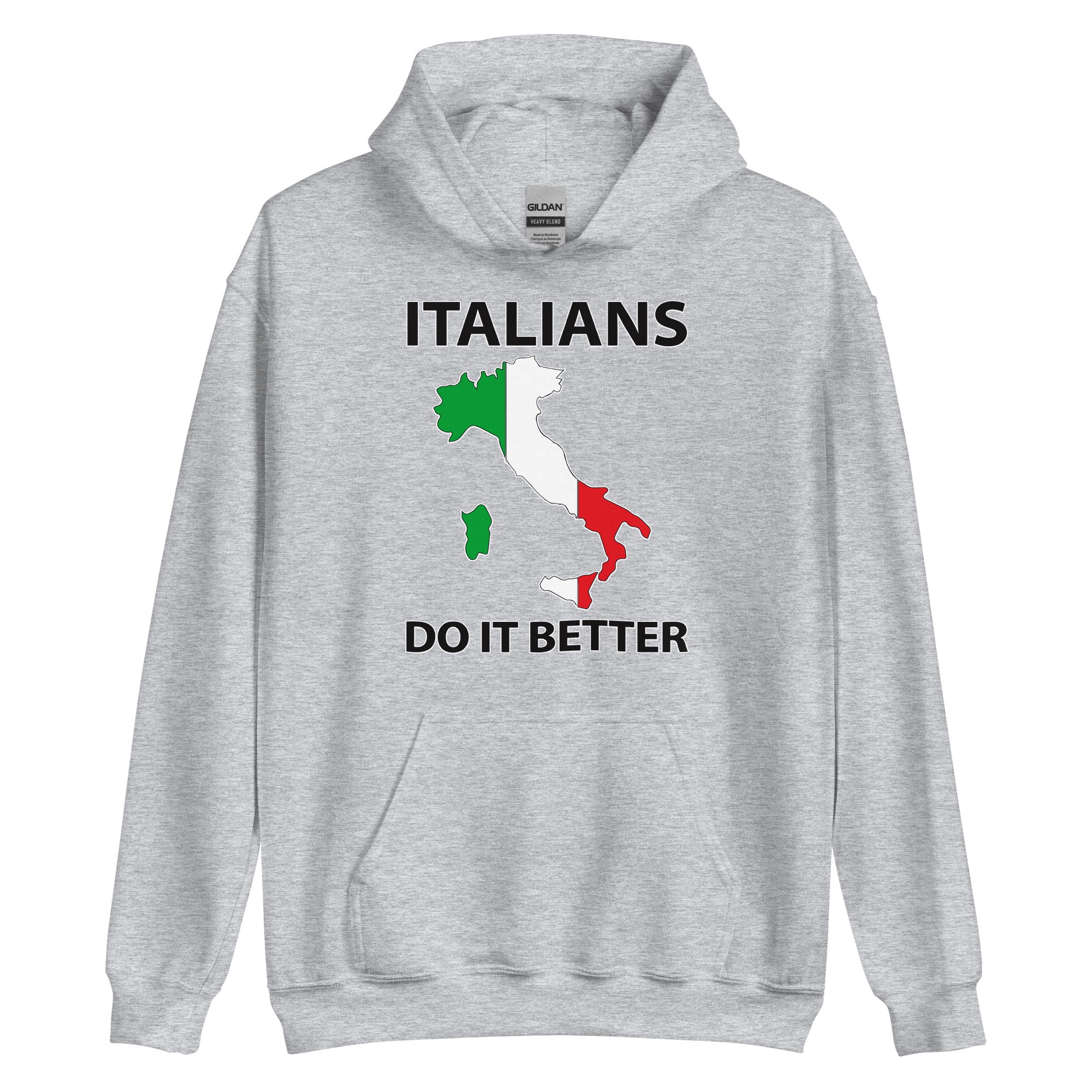 Unisex Hoodie - ITALIANS DO IT BETTER Design