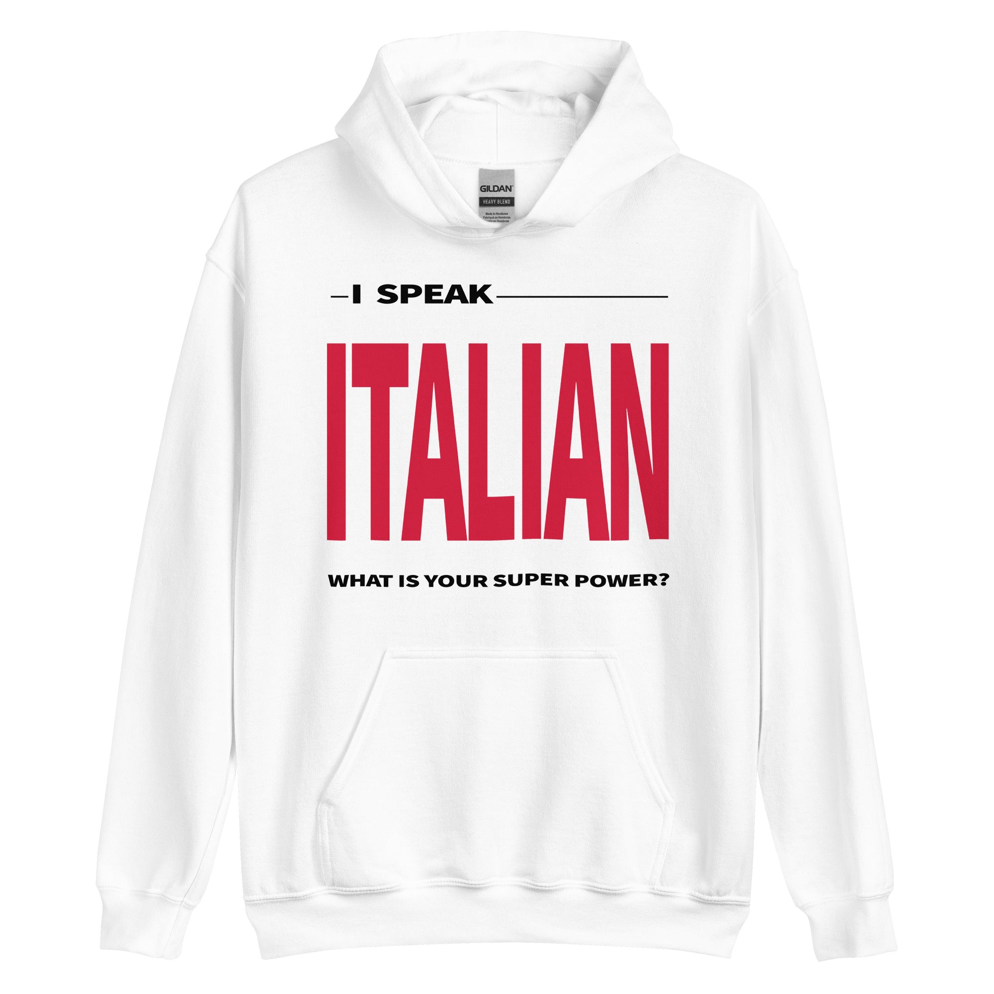 Unisex Hoodie - Italian language Design