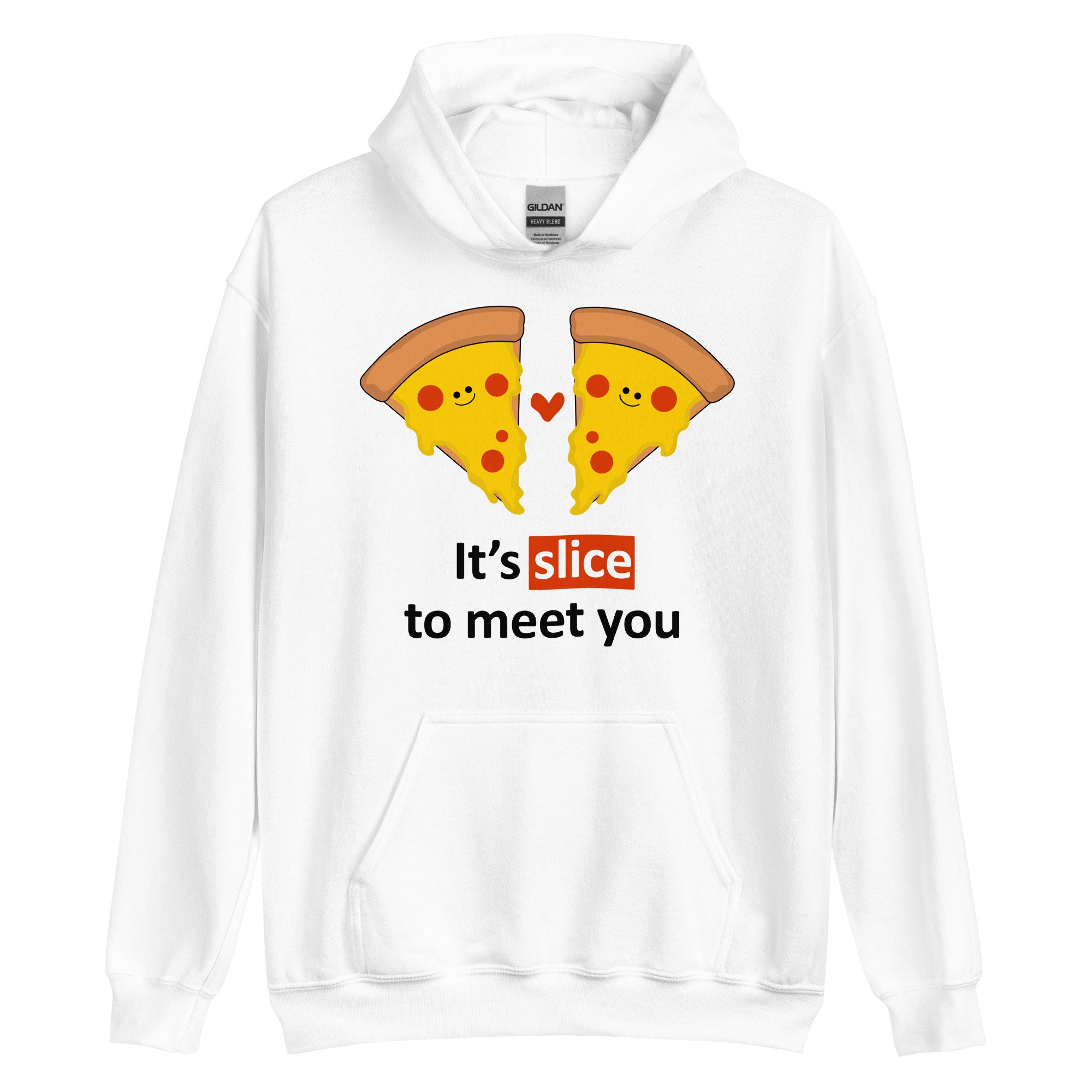 Unisex Hoodie - It's Slice To Meet You