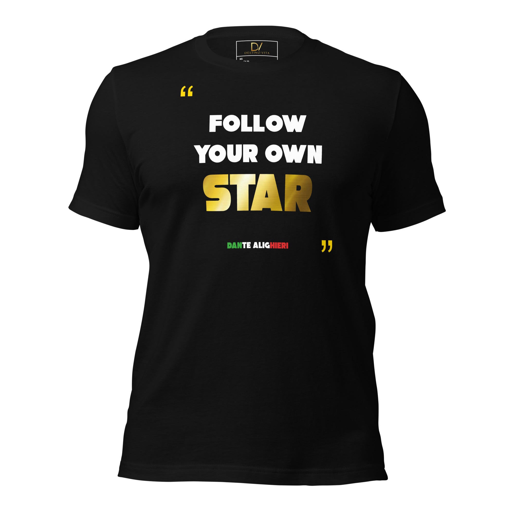 Unisex t-shirt - Dante Alighieri "Follow your own star"