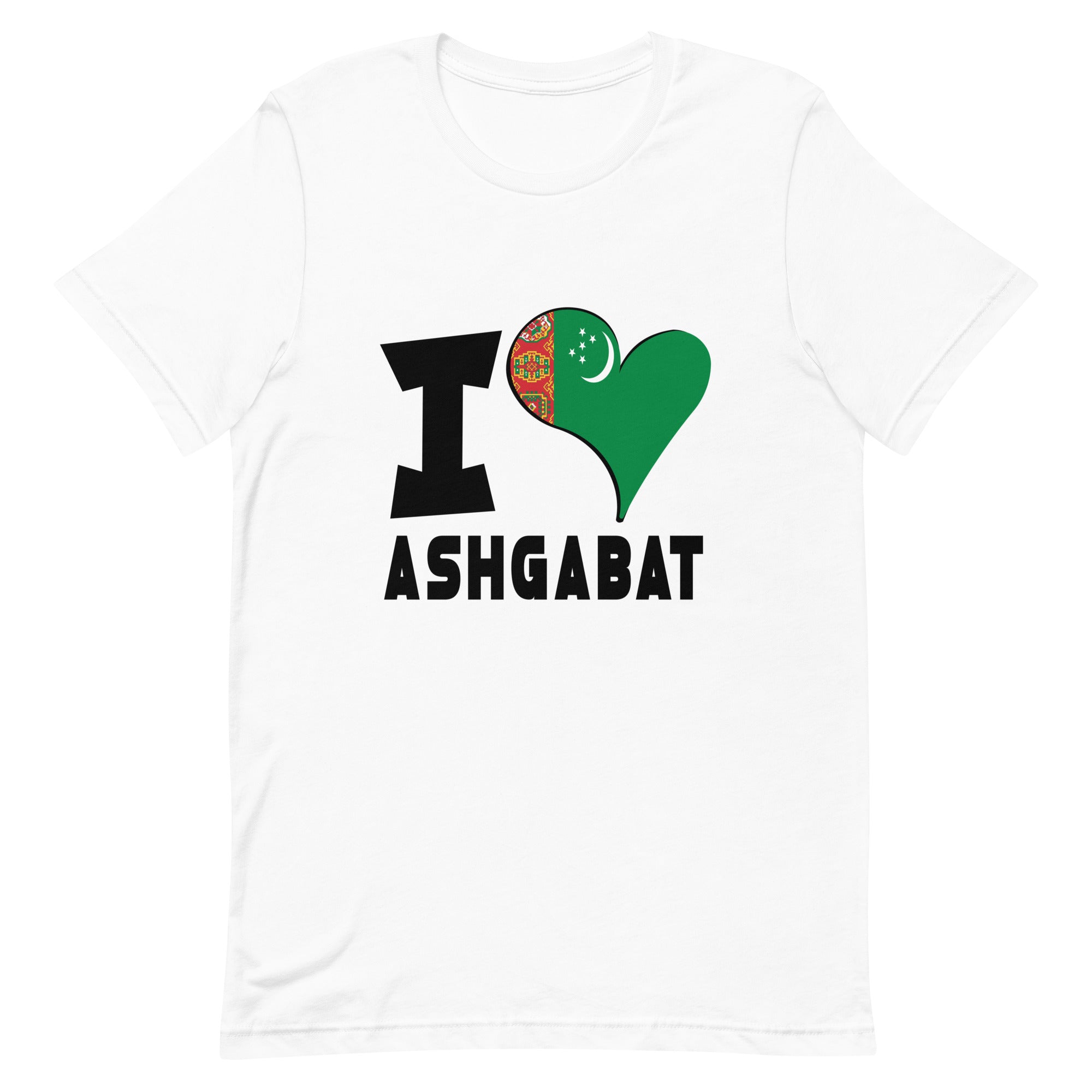 Unisex t-shirt - I Love Ashgabat Flag