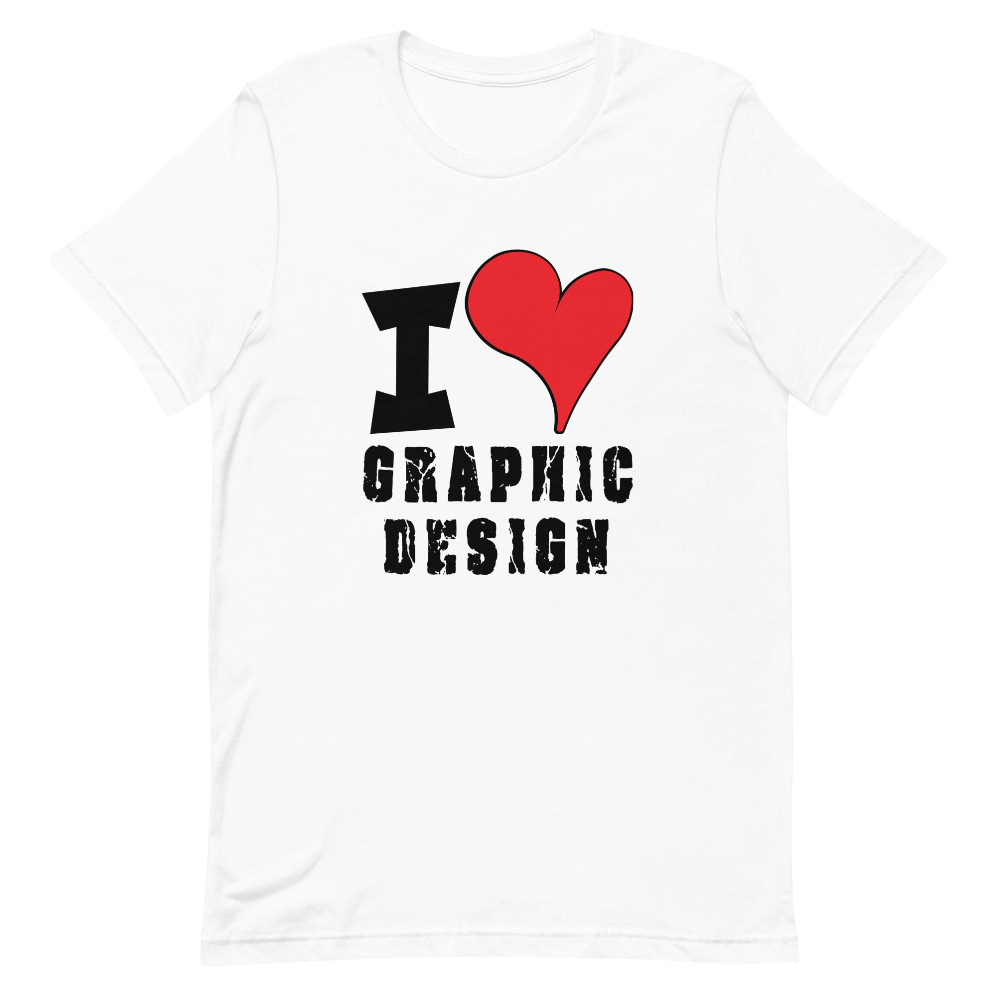 Unisex t-shirt - I Love Graphic Design