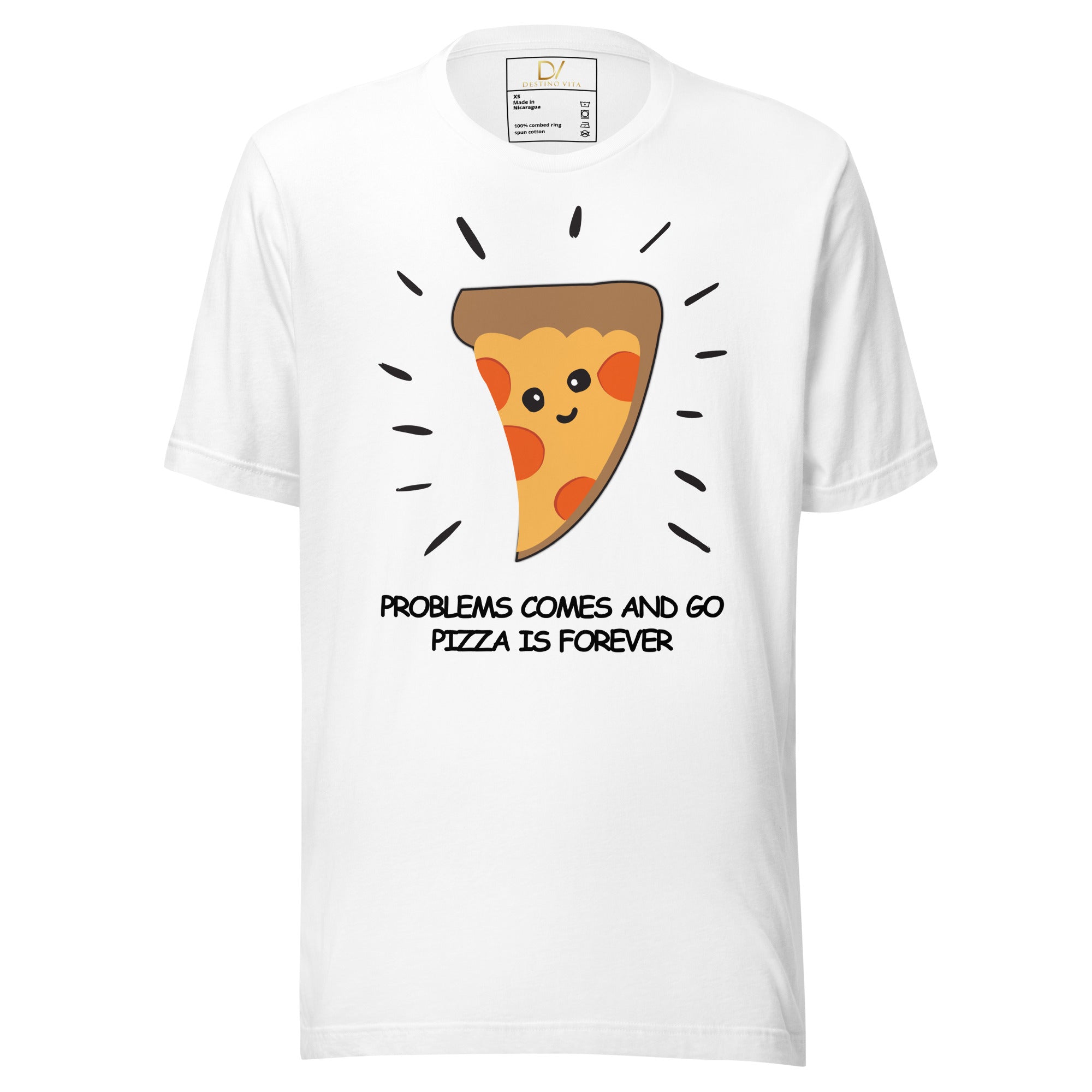 Unisex t-shirt - Pizza Is Forever