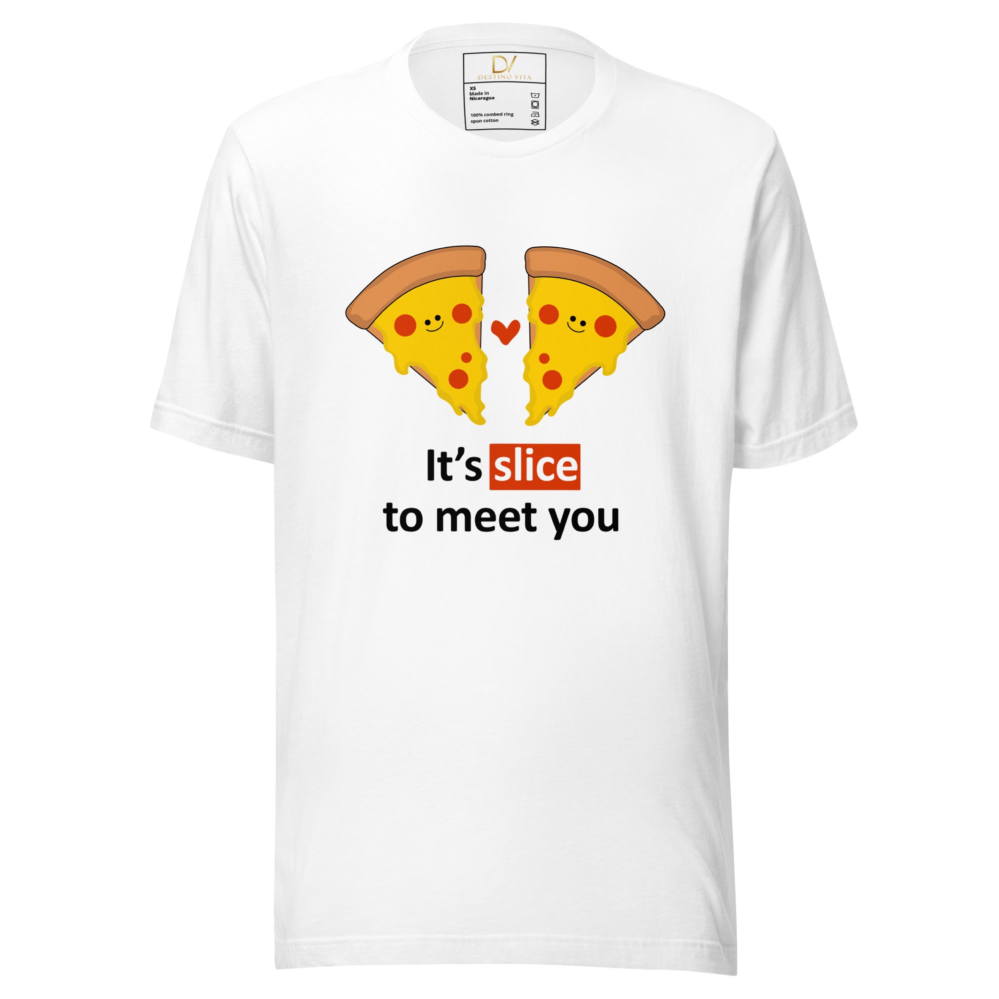 Unisex t-shirt - It's Slice To Meet You