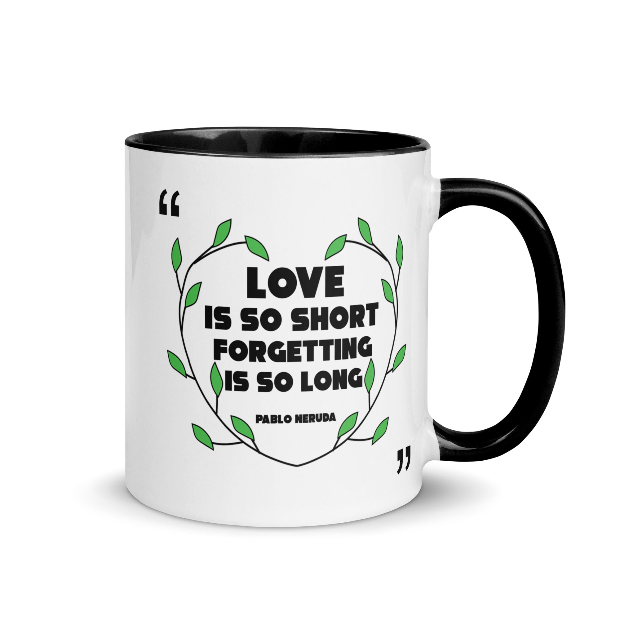 Mug with Color Inside - Pablo Neruda quotes