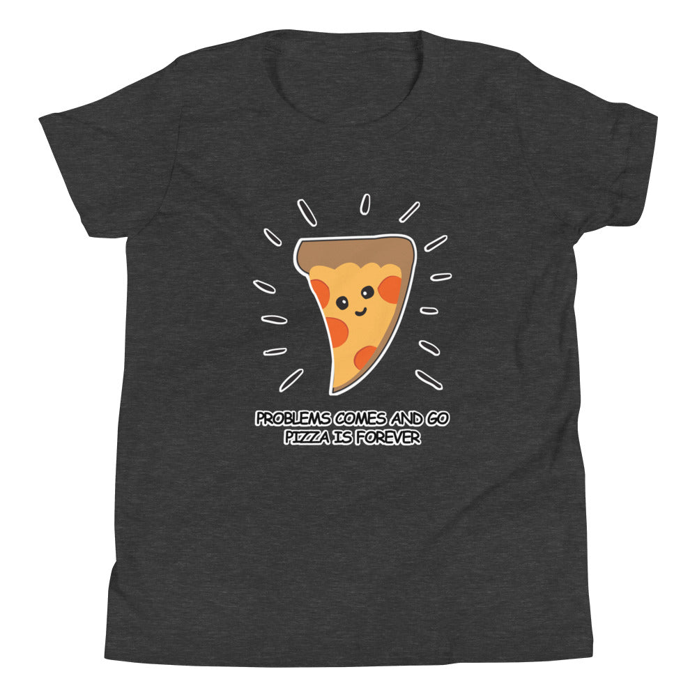 Youth Short Sleeve T-Shirt Pizza Is Forever